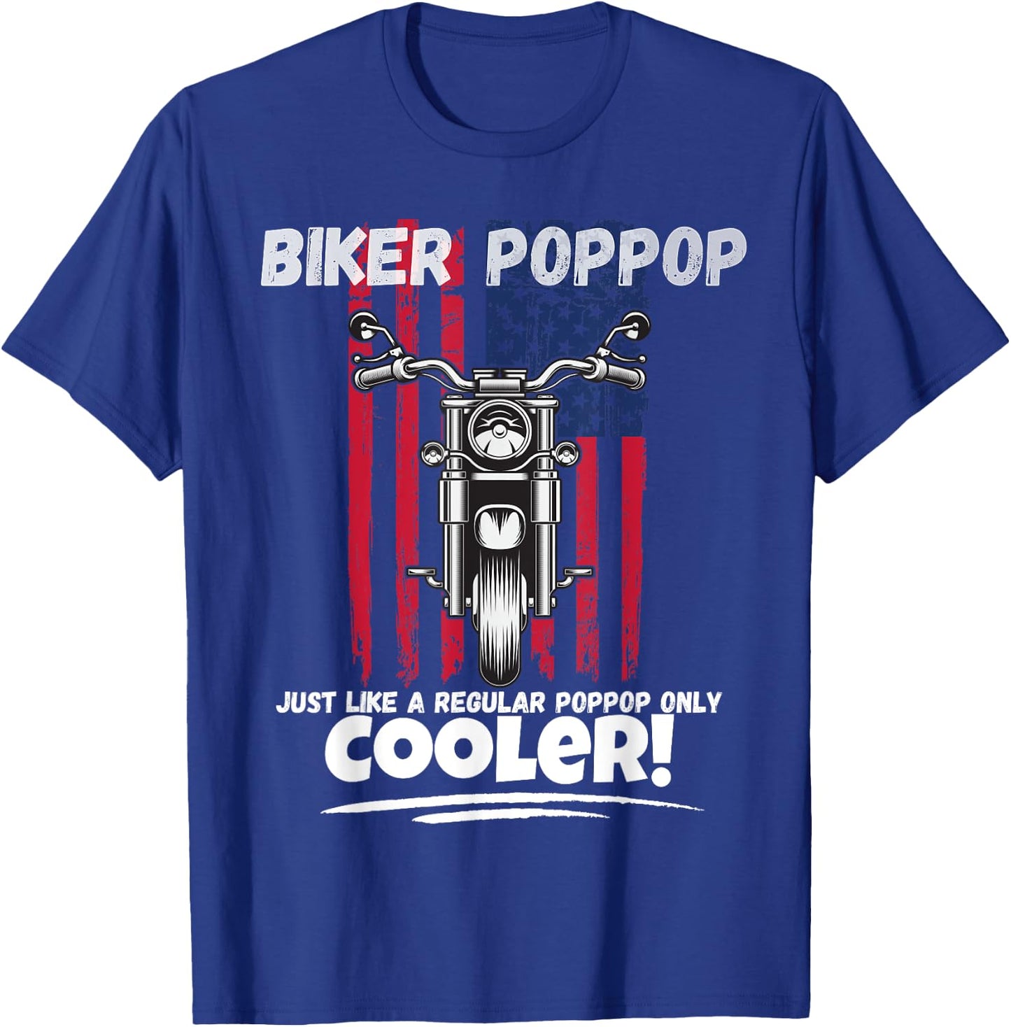 Biker Poppop Just Like a Regular Poppop Gift Poppop T-Shirt - T-Shirt | Royal