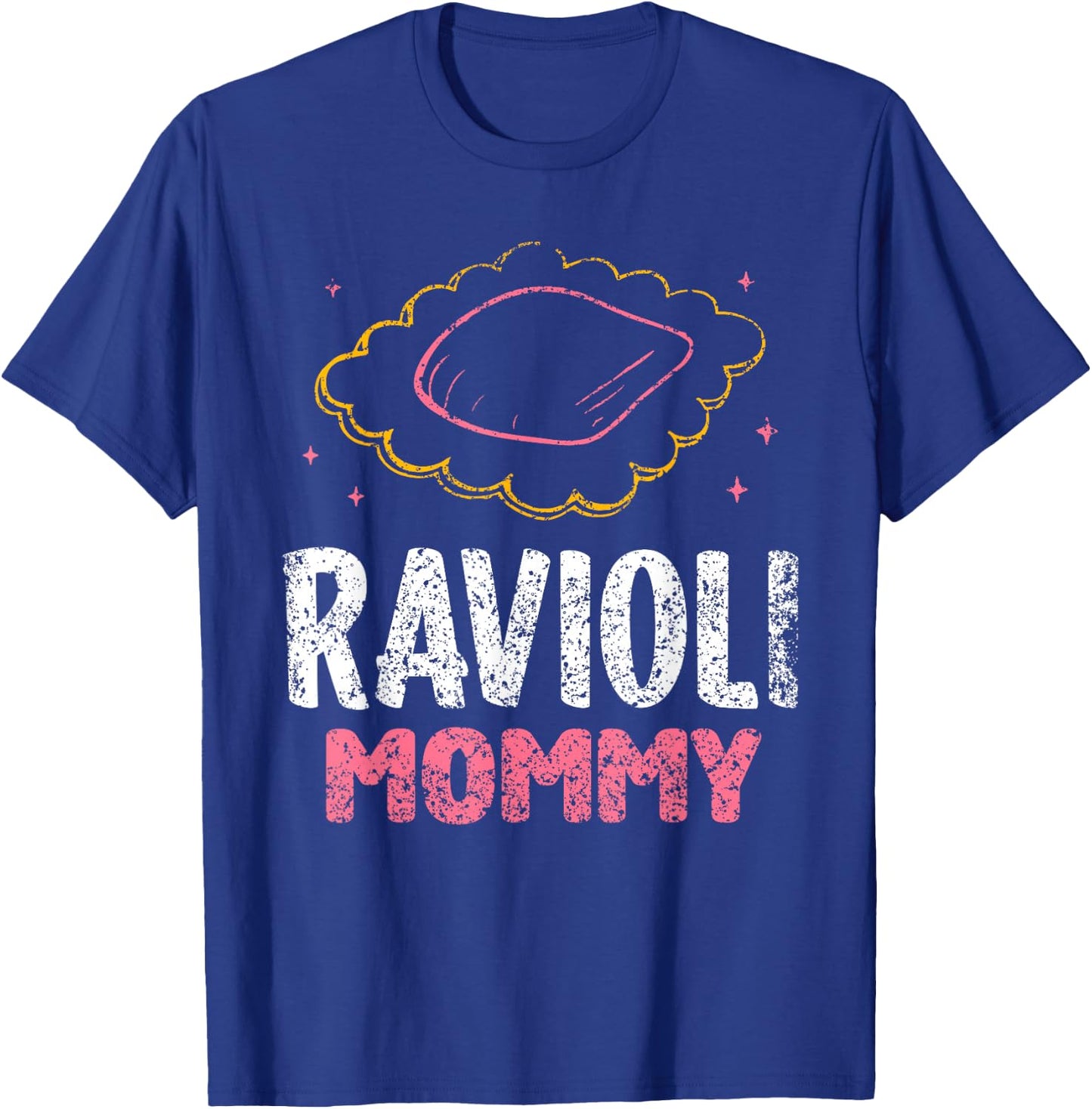 Ravioli Mommy Cute Lover Pasta Raviolis Ravioli Mom Mother T-Shirt - T-Shirt | Royal