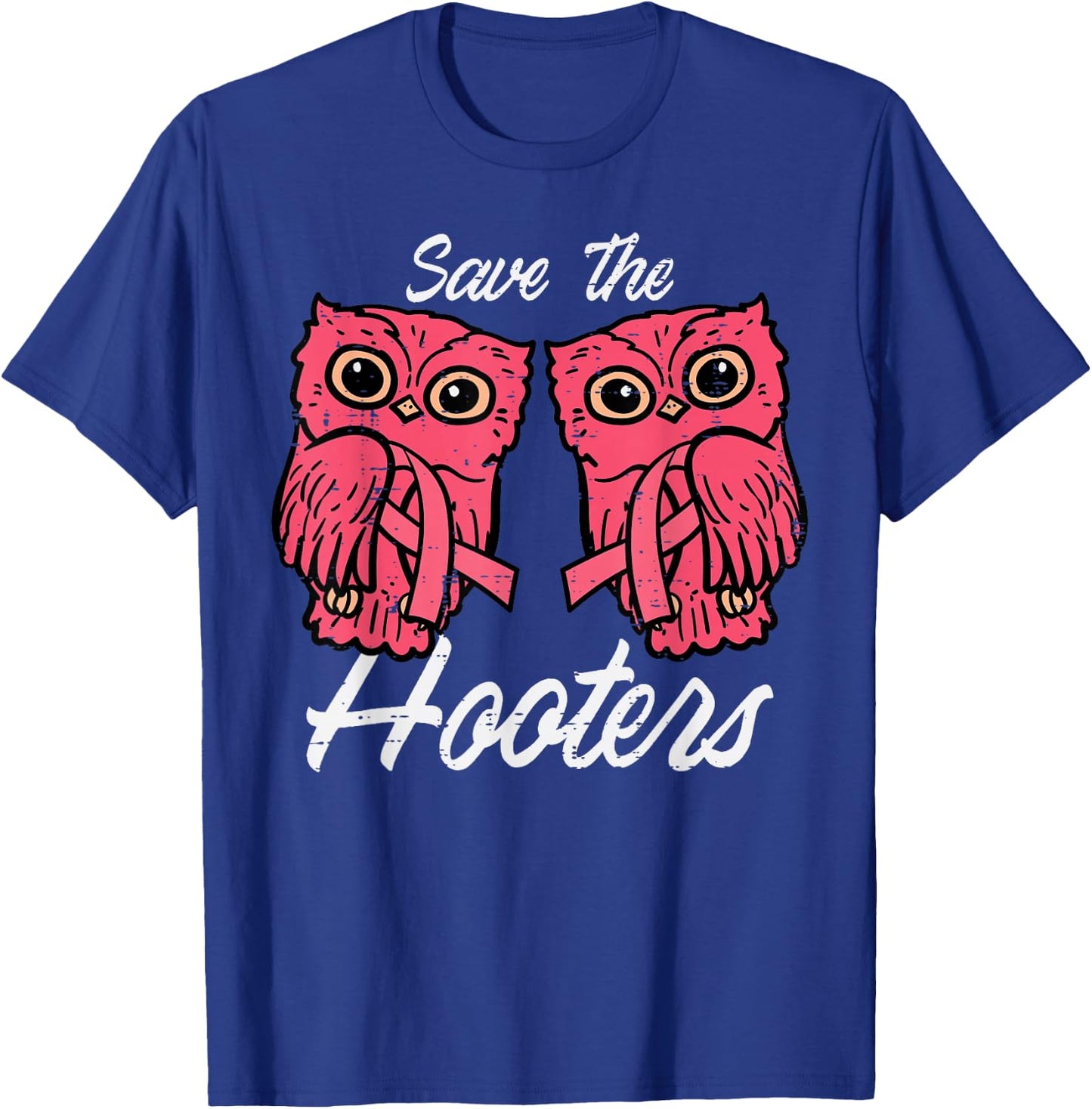 Breast Cancer Owls Save Hooters Funny Awareness Women Men T-Shirt - T-Shirt | Royal