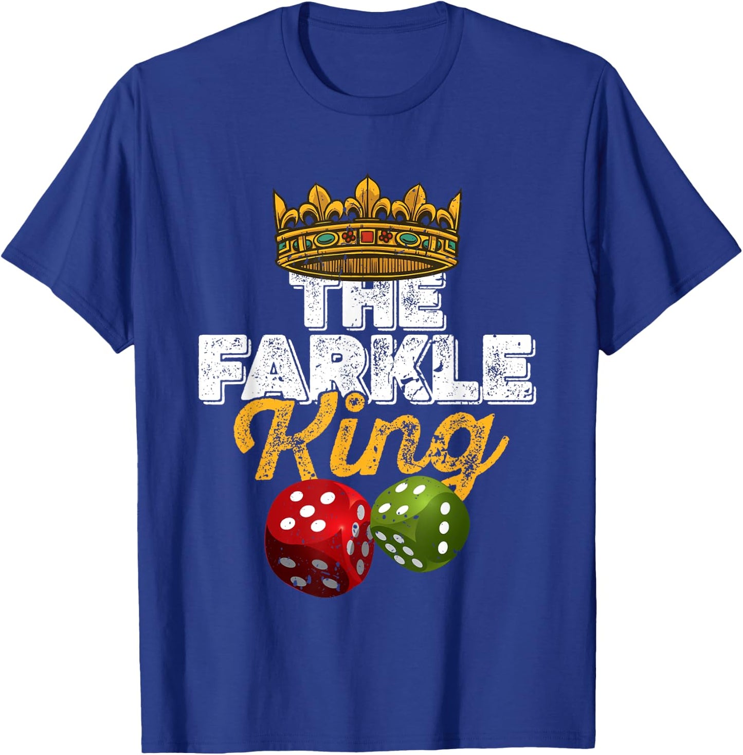 The Farkle King – Farkle dice game T-Shirt - T-Shirt | Royal