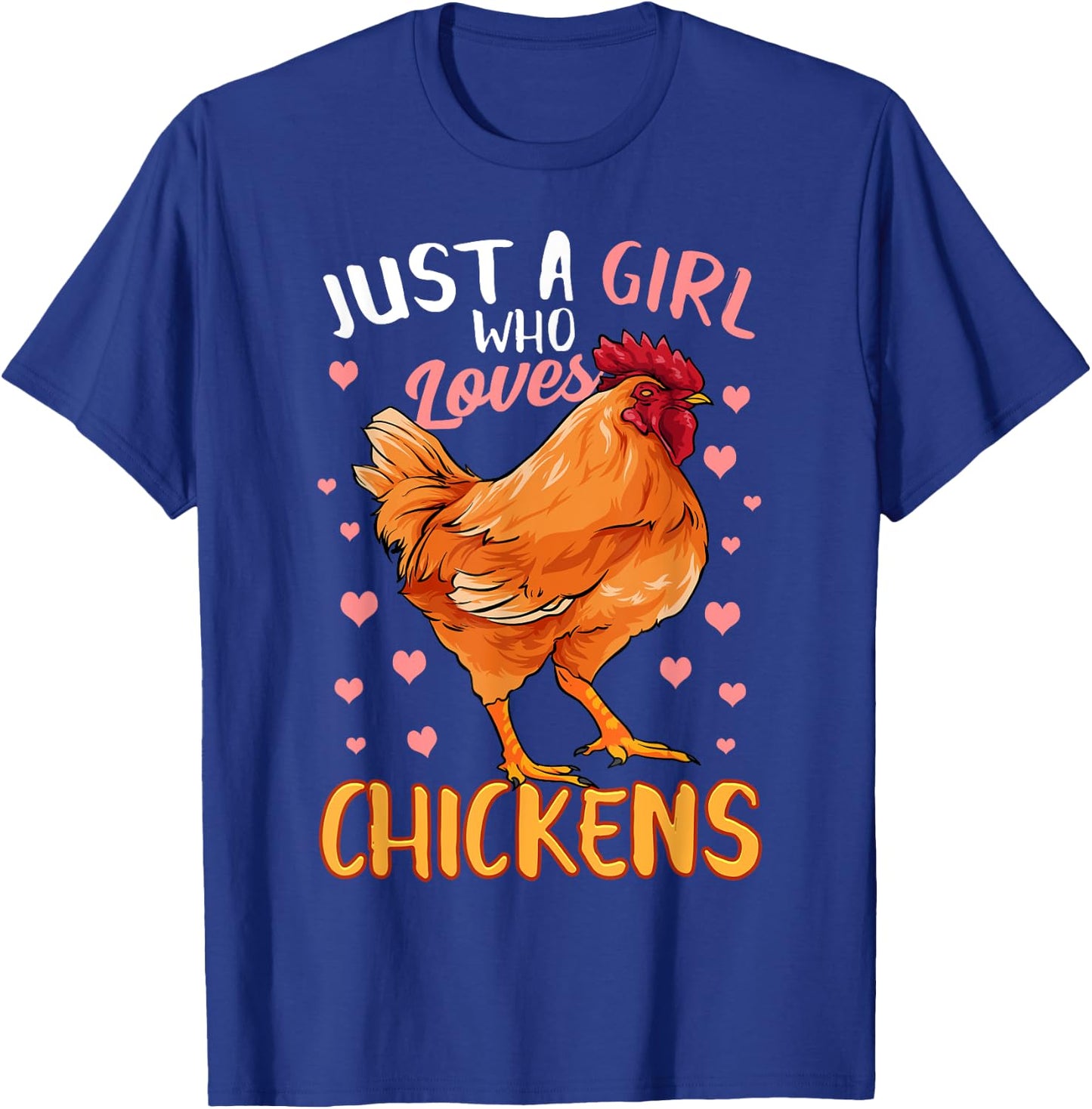 Just A Girl Who Loves Chickens Shirt Chicken Shirt For Girls T-Shirt - T-Shirt | Royal