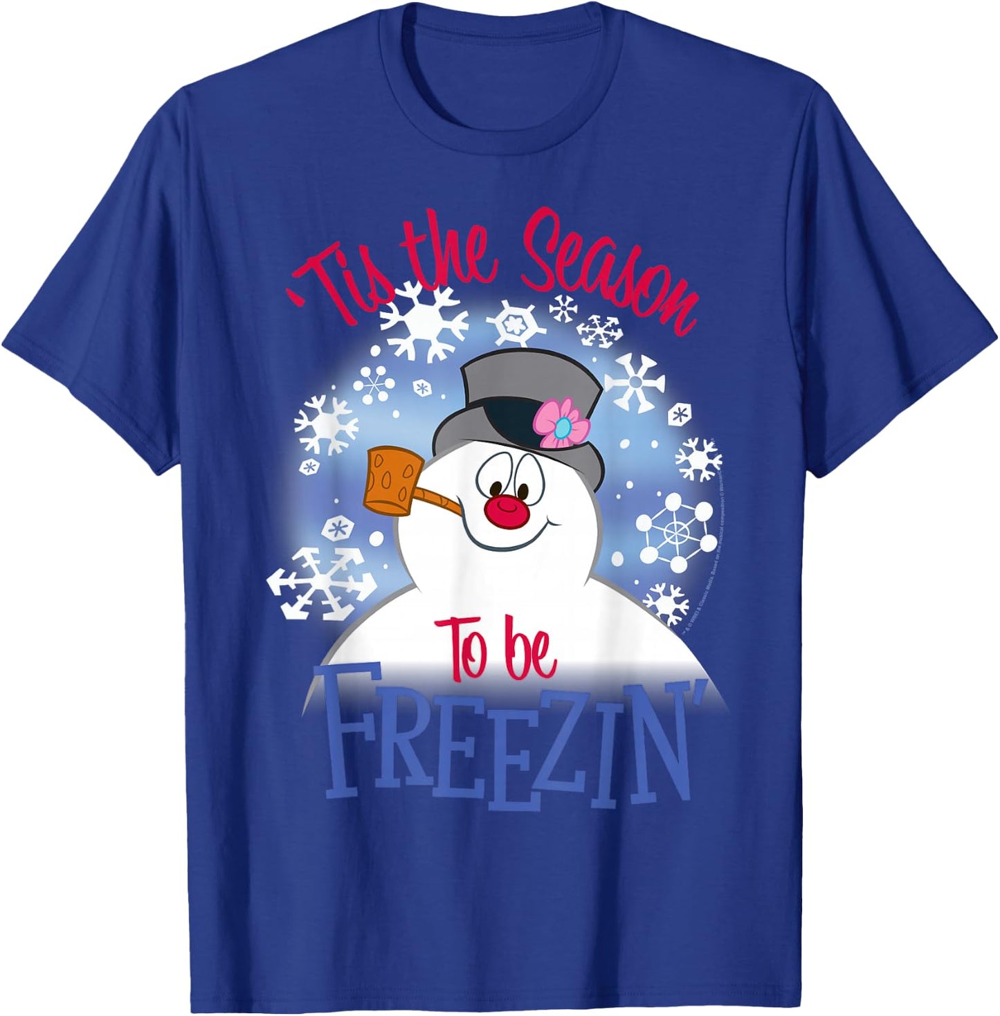 Frosty The Snowman 'Tis The Season To Be Freezin' T-Shirt - T-Shirt | Royal