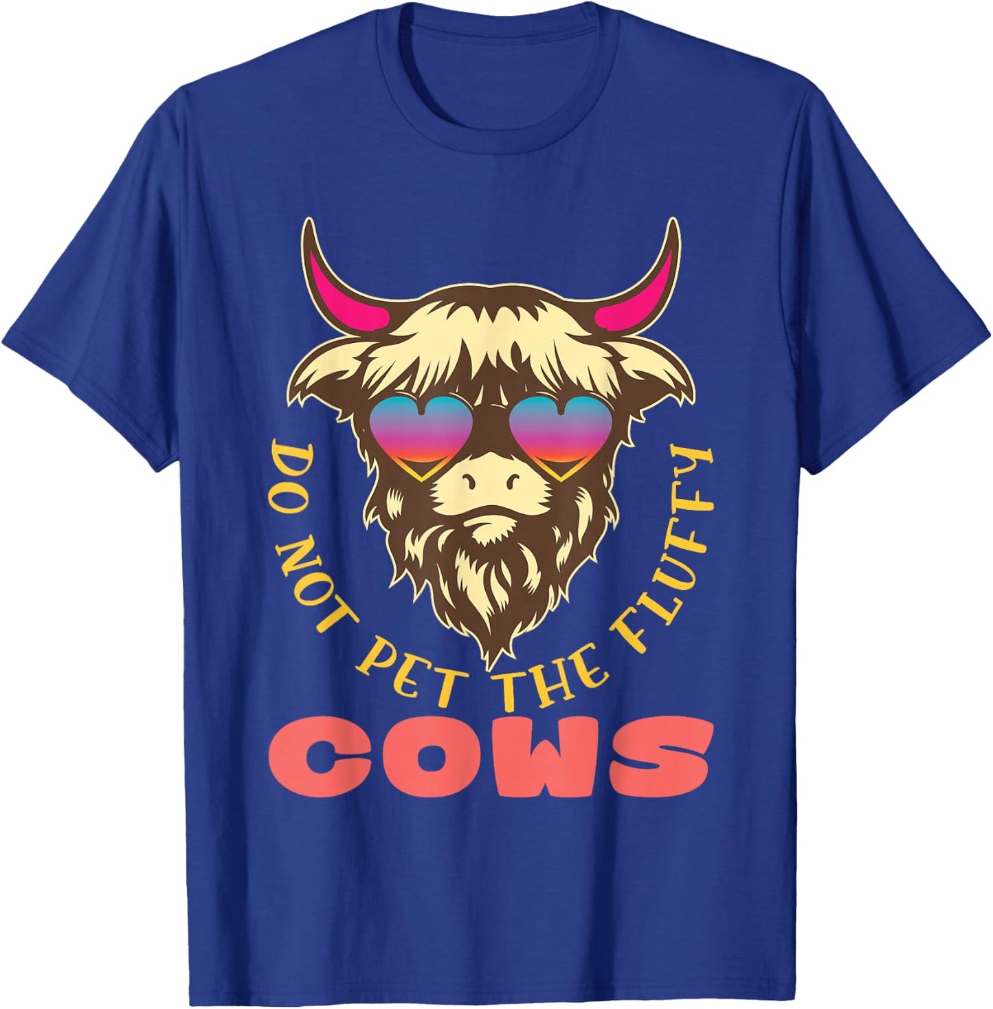 Retro Do Not Pet The Fluffy Cows Vintage Bison Buffalo T-Shirt - T-Shirt | Royal
