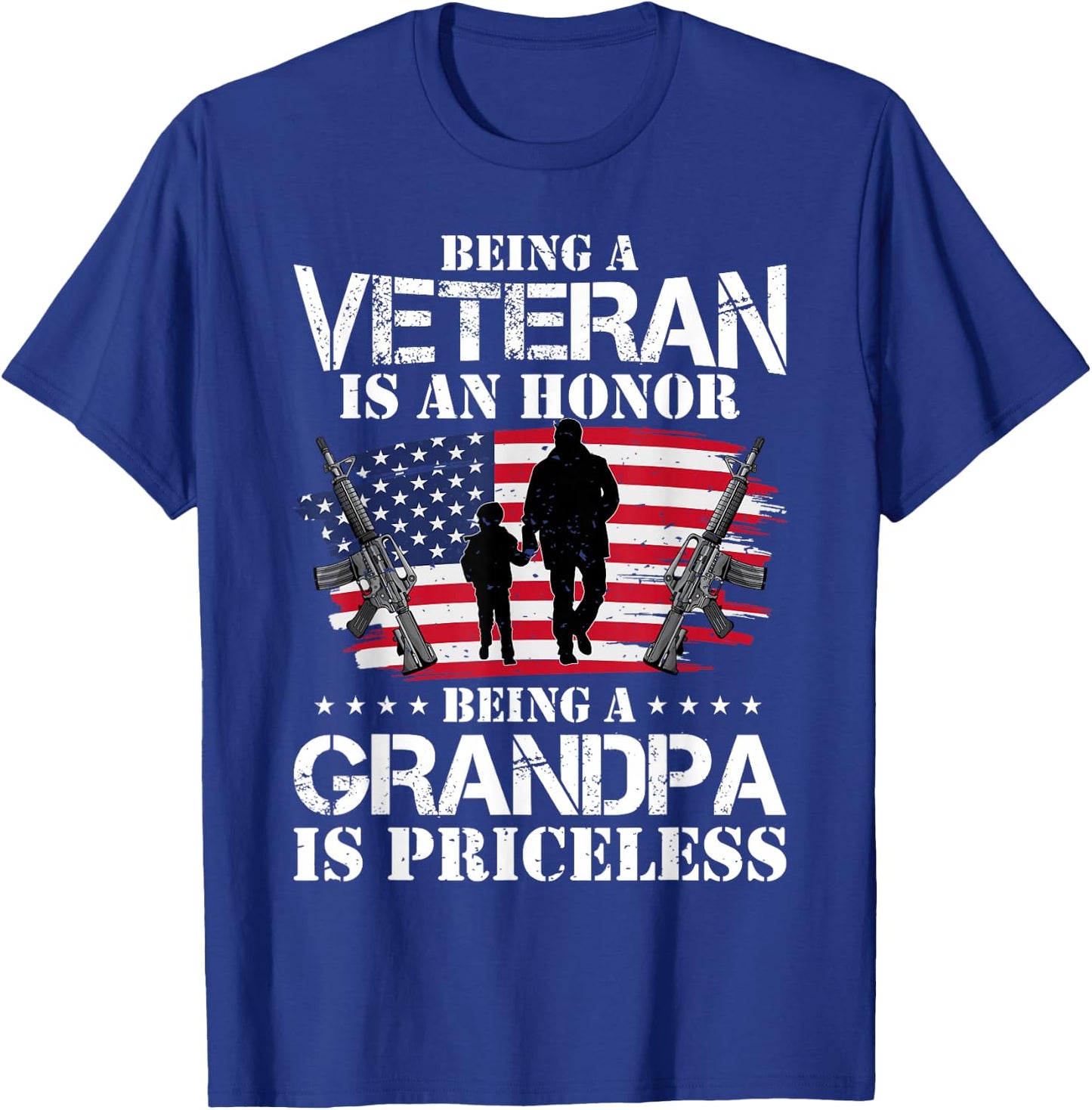 Being A Veteran Is Honor Being A Grandpa Is Priceless T-Shirt - T-Shirt | Royal