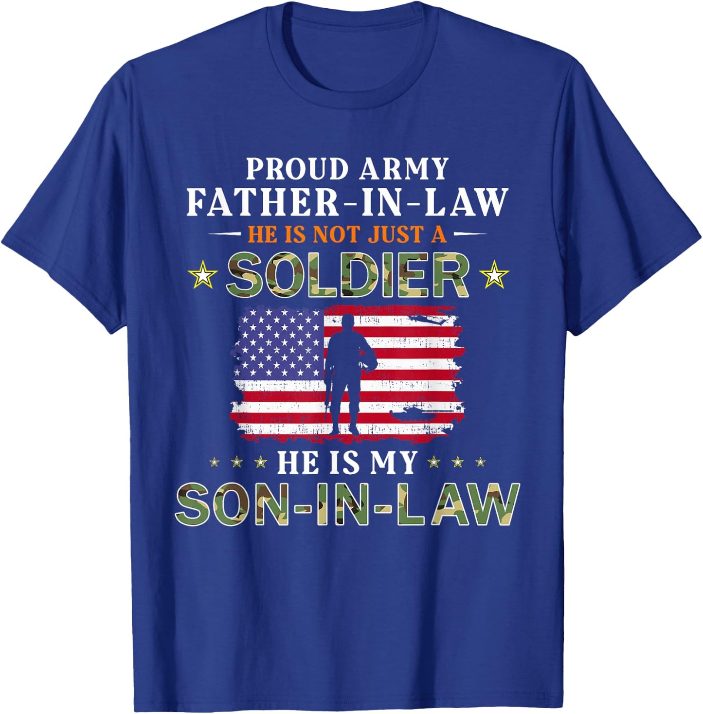 My Son-In-Law Is A Soldier Hero-Proud Army Father-In-Law T-Shirt - T-Shirt | Royal