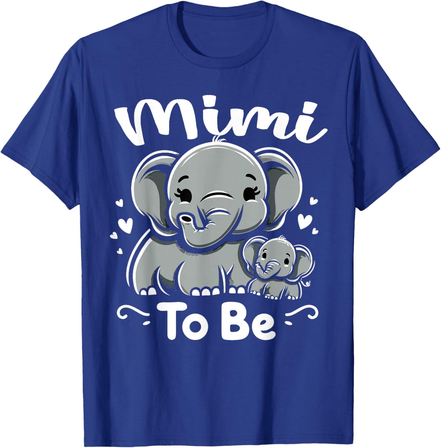 Mimi To Be Elephant Baby Mimi Cute T-Shirt - T-Shirt | Royal