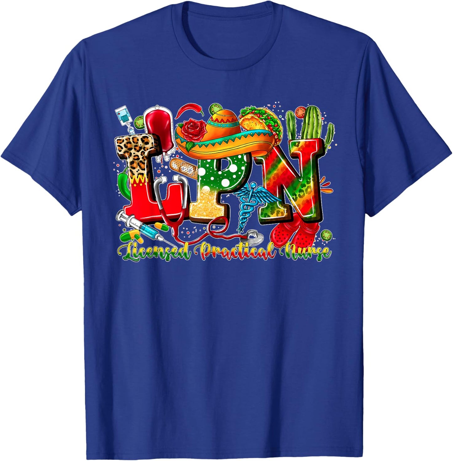 LPN Licensed Practical Nurse Cinco de Mayo Mexican Nursing T-Shirt - T-Shirt | Royal