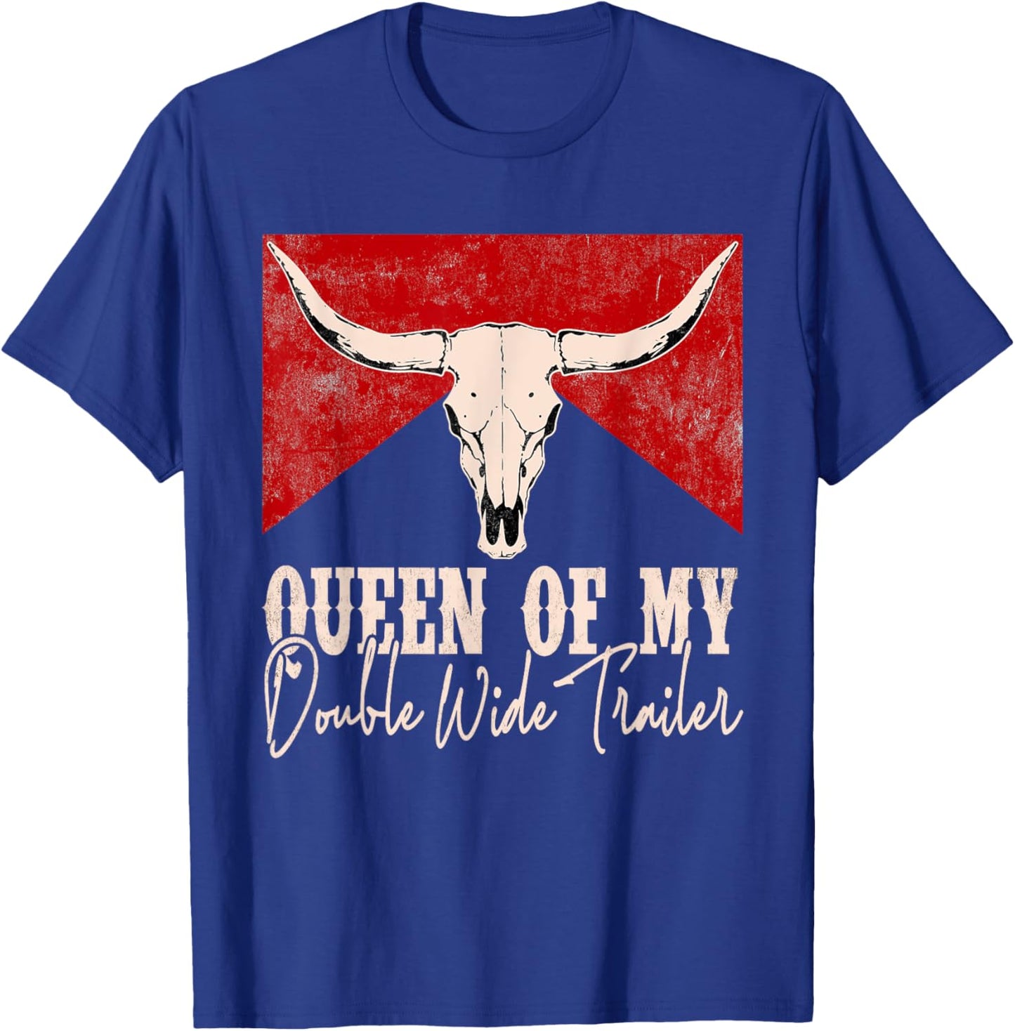 Queen Of My Double Wide Trailer Cowboy Sunset Boots Hats T-Shirt - T-Shirt | Royal