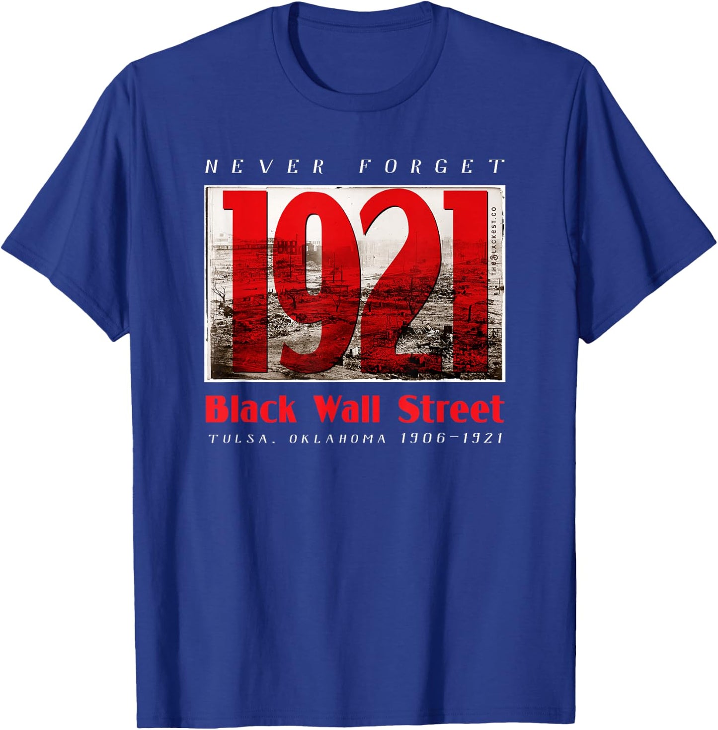 Black Wall Street 1921 Greenwood Tulsa Black History T-Shirt - T-Shirt | Royal