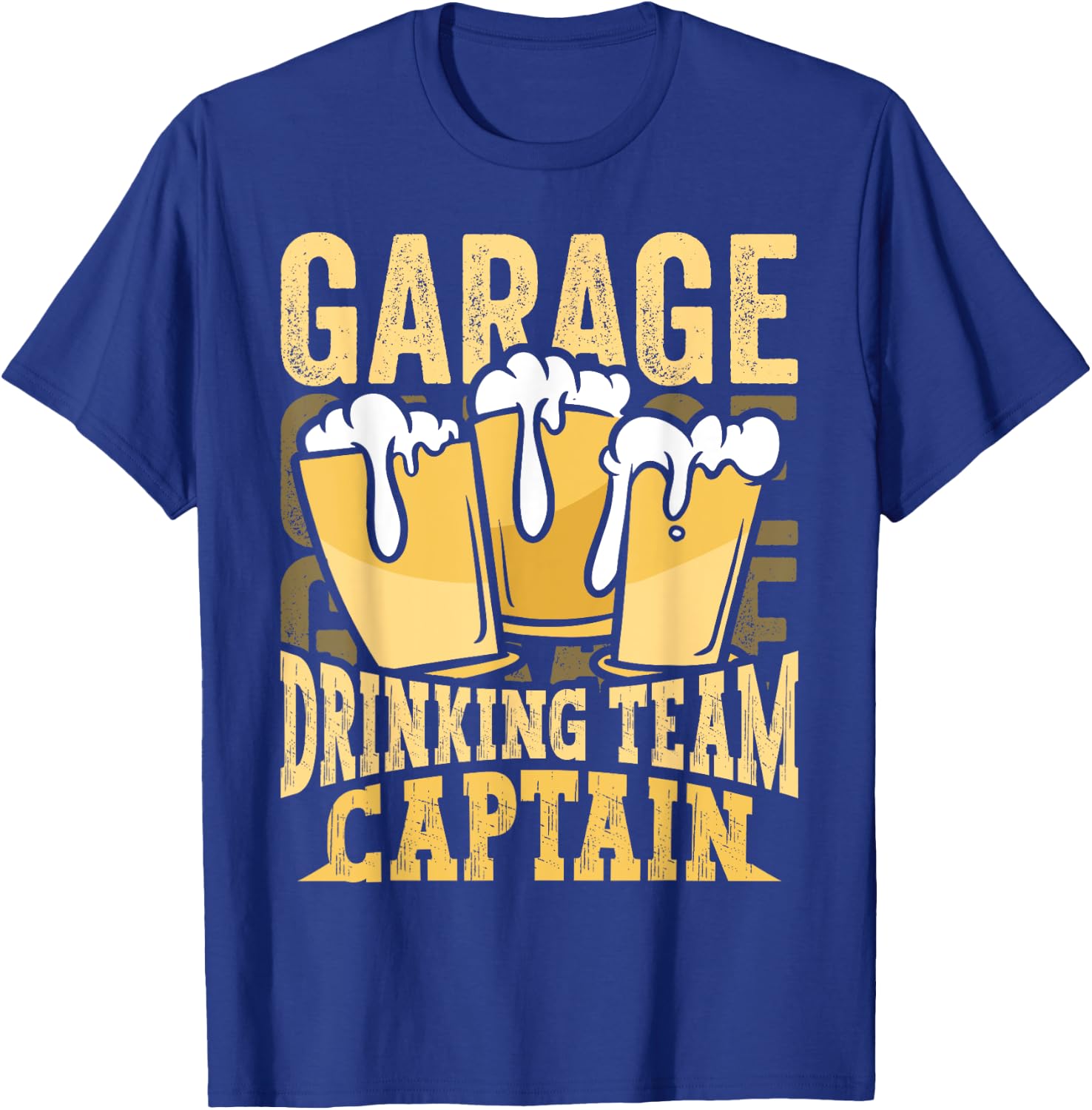 Garage Drinking Team Captain Beer Party Funny Drinker Gift T-Shirt - T-Shirt | Royal