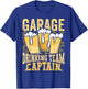 Garage Drinking Team Captain Beer Party Funny Drinker Gift T-Shirt - T-Shirt | Royal