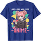 Anime Shirts for Girls Women Just A Girl Who Loves Anime T-Shirt - T-Shirt | Royal