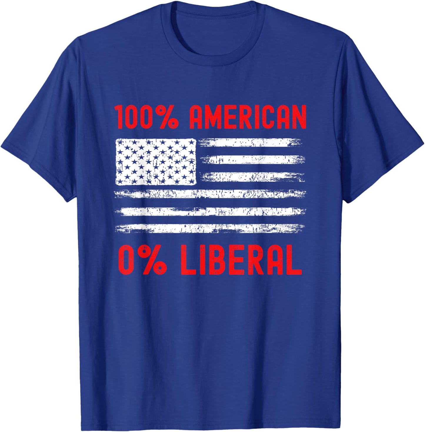 0% Liberal Zero Percent - Proud American - Anti Liberal T-Shirt - T-Shirt | Royal