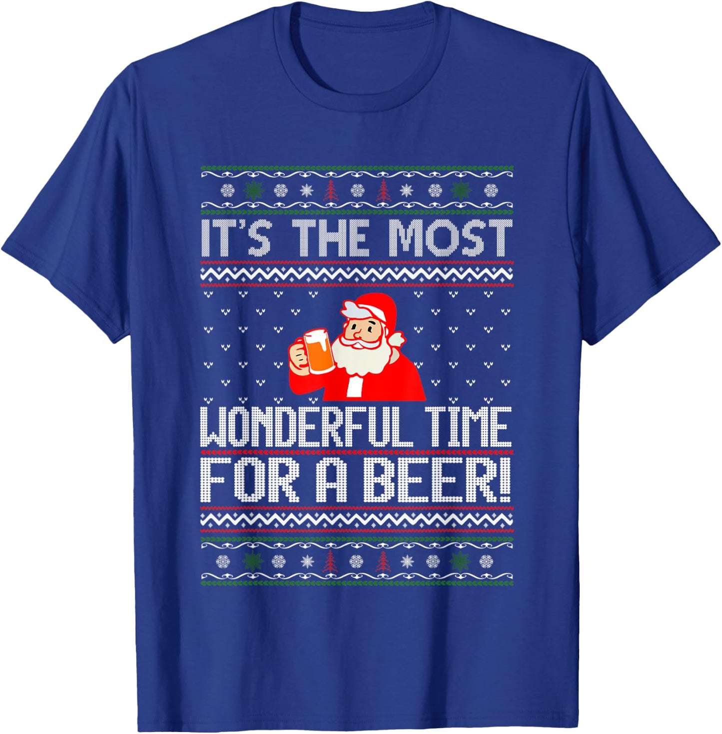It's The Most Wonderful Time For A Beer Funny Ugly Christmas T-Shirt - T-Shirt | Royal