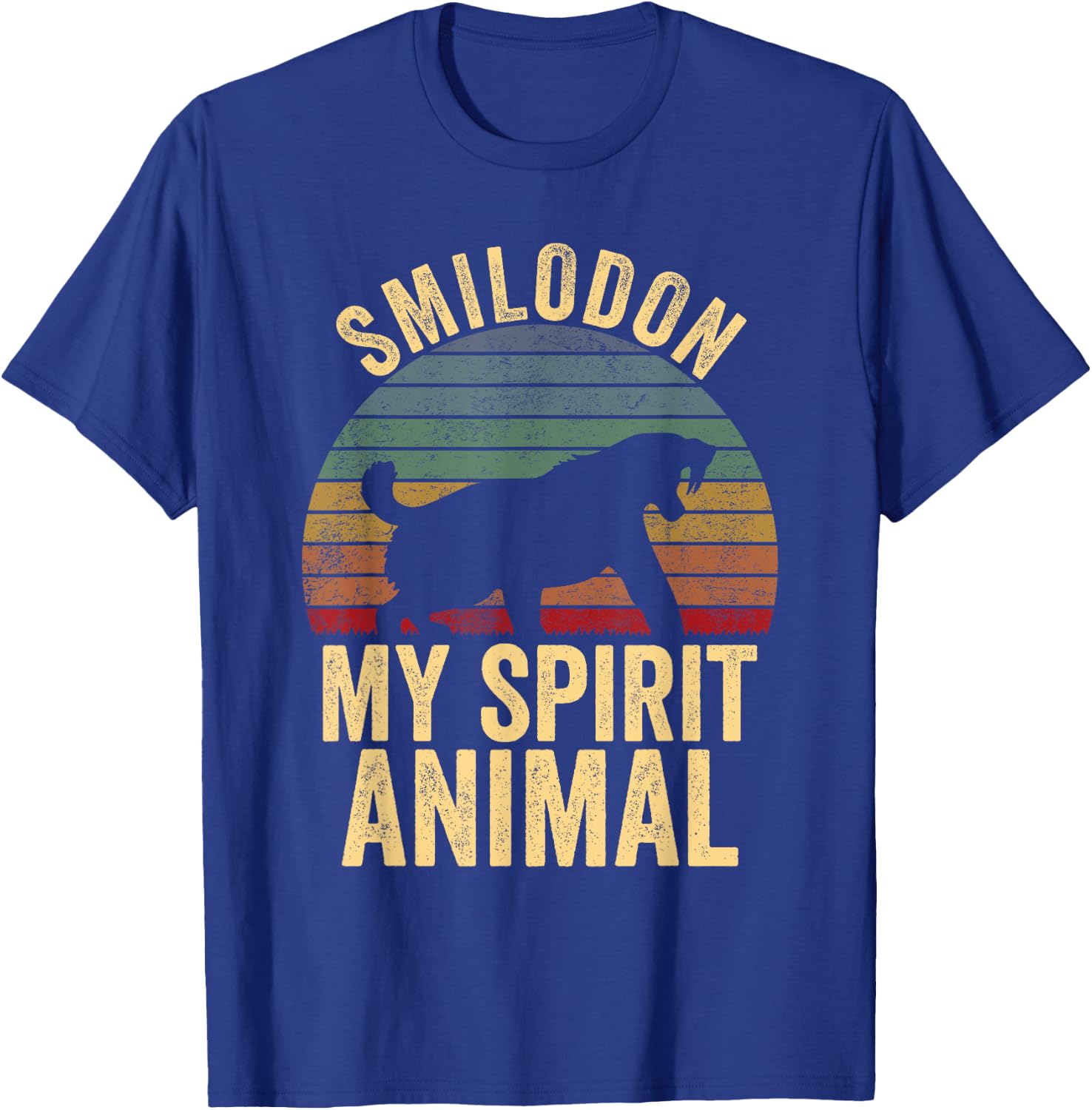 Smilodon Is My Spirit Animal Saber Tooth Tiger Lovers T-Shirt - T-Shirt | Royal