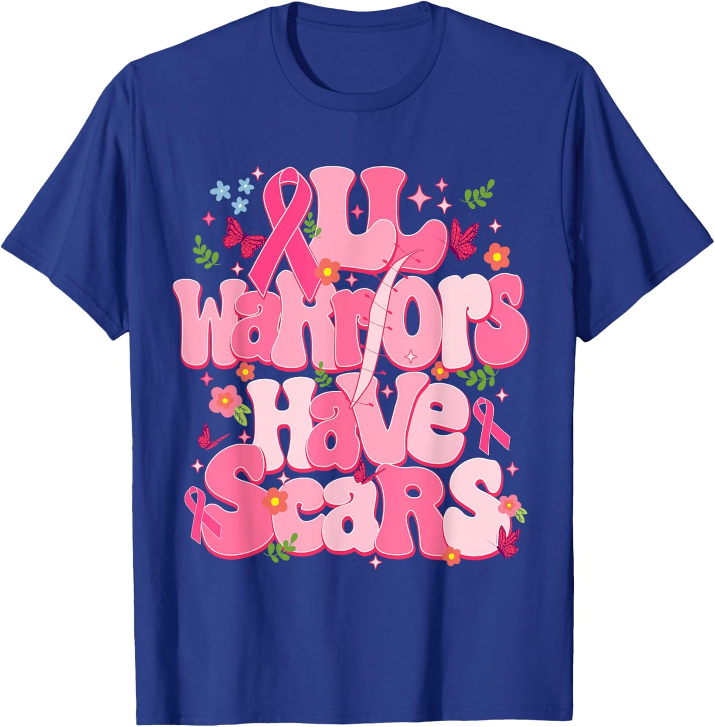 All Warriors Have Scars Pink Ribbon Breast Cancer Awareness T-Shirt - T-Shirt | Royal