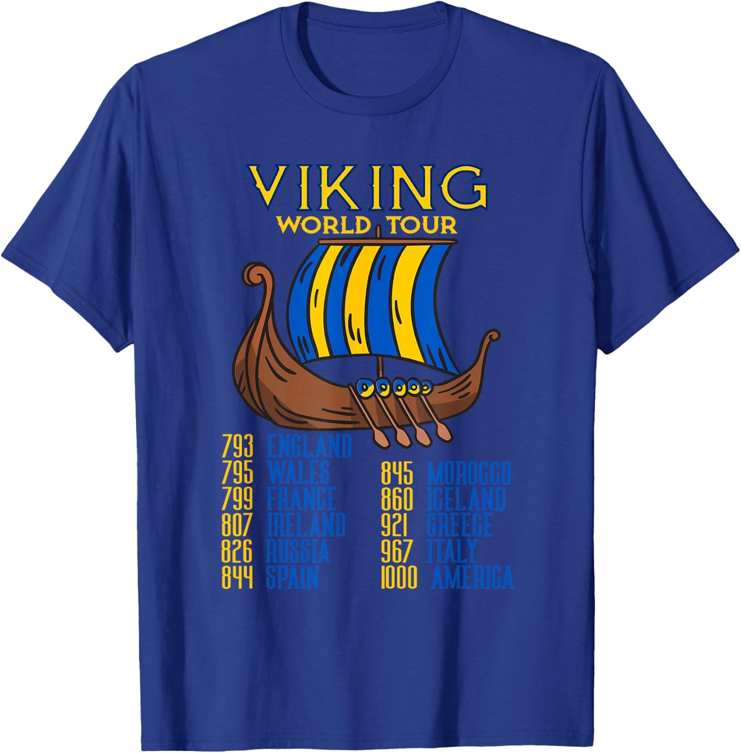 Viking World Tour Swedish Viking Ship Viking Tour T-Shirt - T-Shirt | Royal