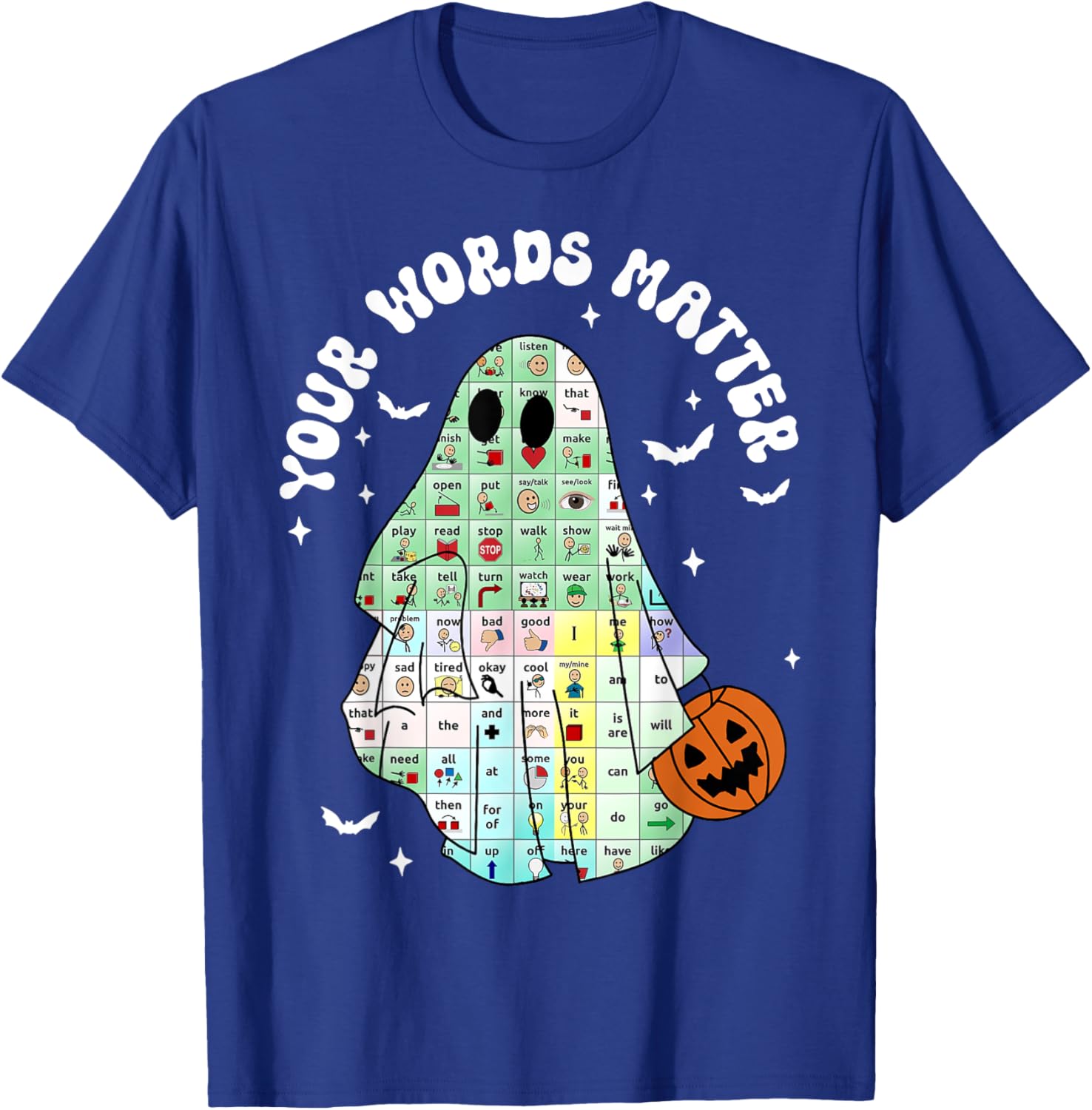 Your Words Matter Pumpkin Ghost SLP Speech Therapy Halloween T-Shirt - T-Shirt | Royal