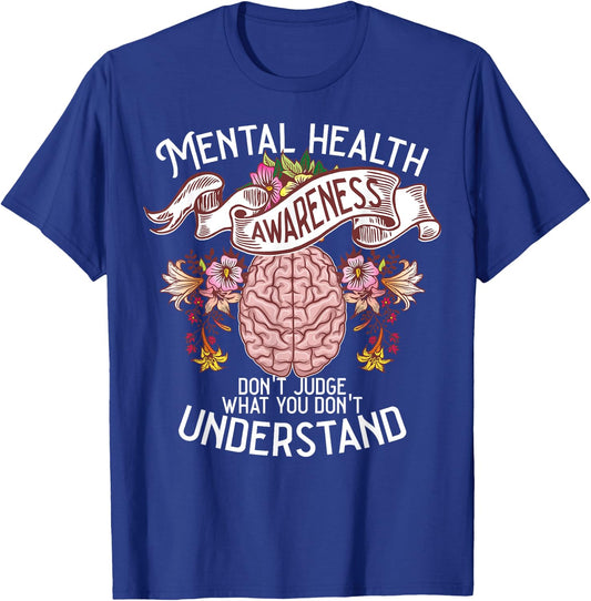 Funny Mental Health Awareness Women Gift Cute Fight Illness T-Shirt - T-Shirt | Royal