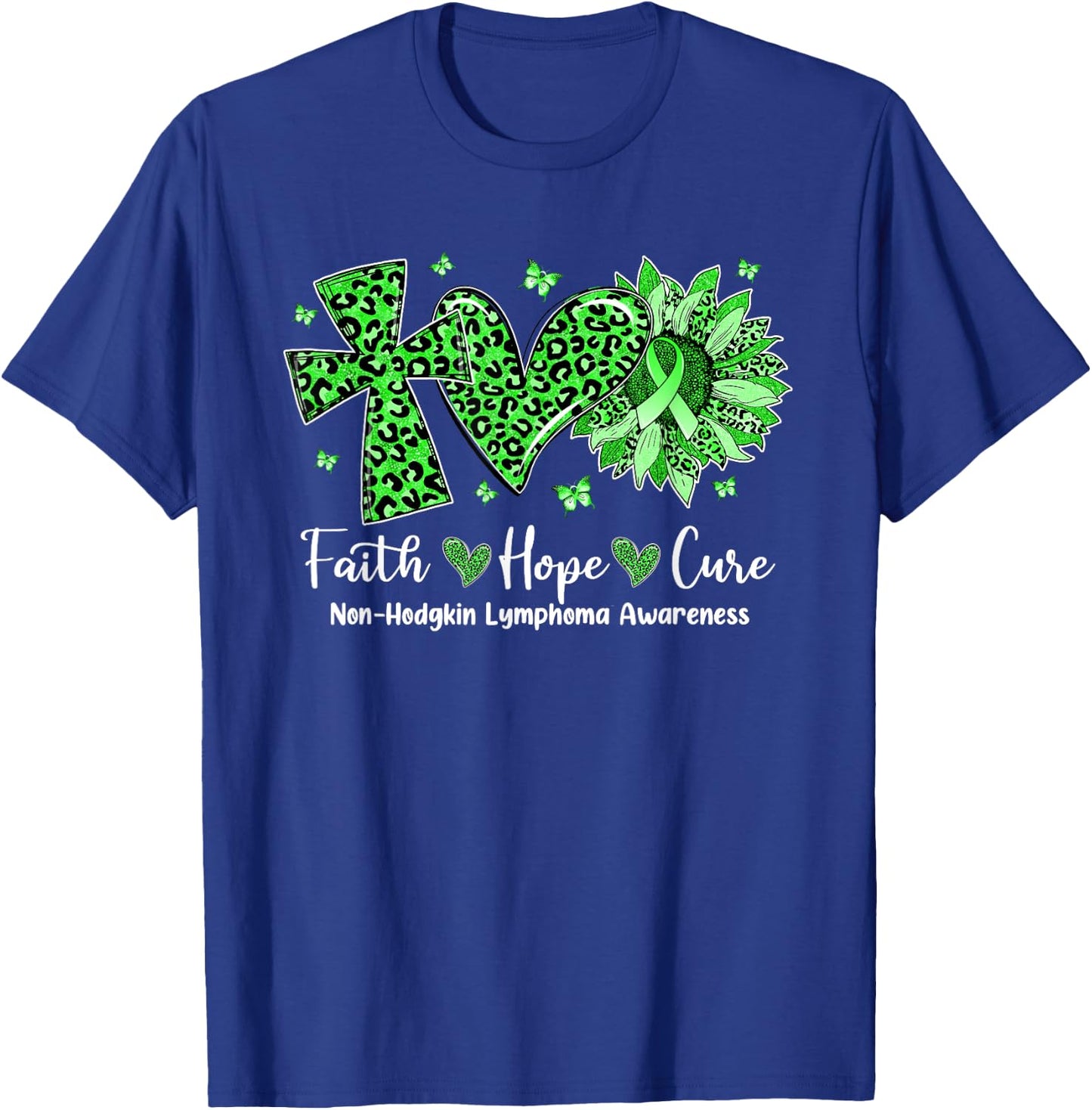 Faith Hope Cure Sunflower Leopard Non-Hodgkin Lymphoma T-Shirt - T-Shirt | Royal