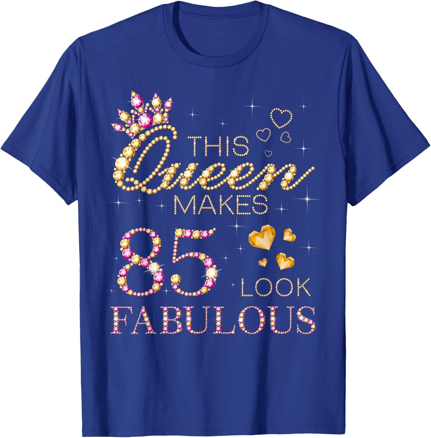 This Queen Makes 85 Look Fabulous 85th Birthday Queen B-day T-Shirt - T-Shirt | Royal