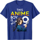 This Anime Boy Is Now 9 Years Old 9th Birthday Kawaii Kids T-Shirt - T-Shirt | Royal