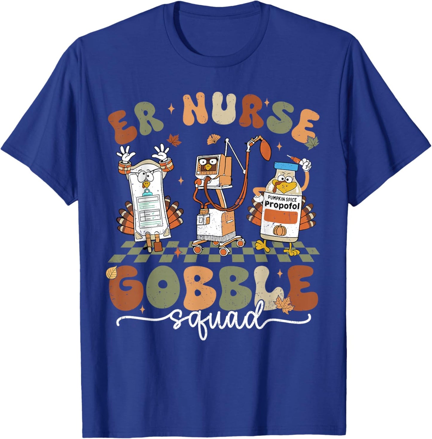 ER Nurse Gobble Squad ER Nurse Turkey Lover Thanksgiving T-Shirt - T-Shirt | Royal
