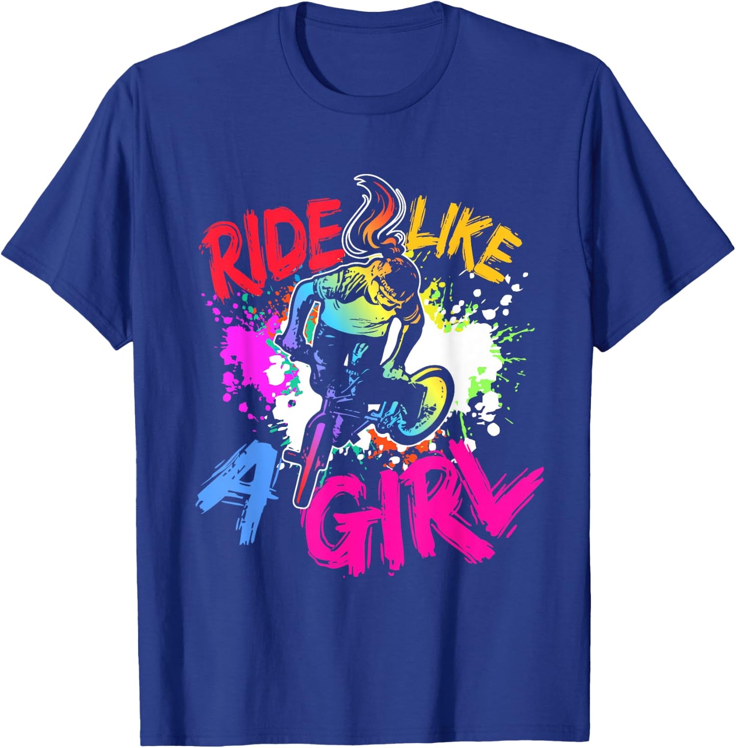 Cool BMX Bike Splash Art BMX Rider Ride Like A Girl T-Shirt - T-Shirt | Royal