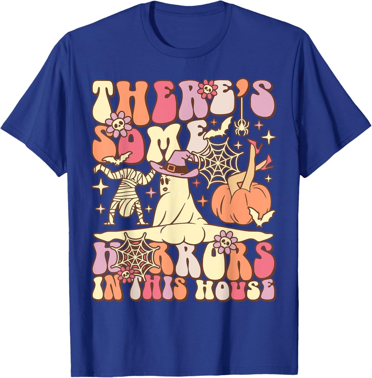 There's Some Horrors In This House Groovy Ghost Halloween T-Shirt - T-Shirt | Royal