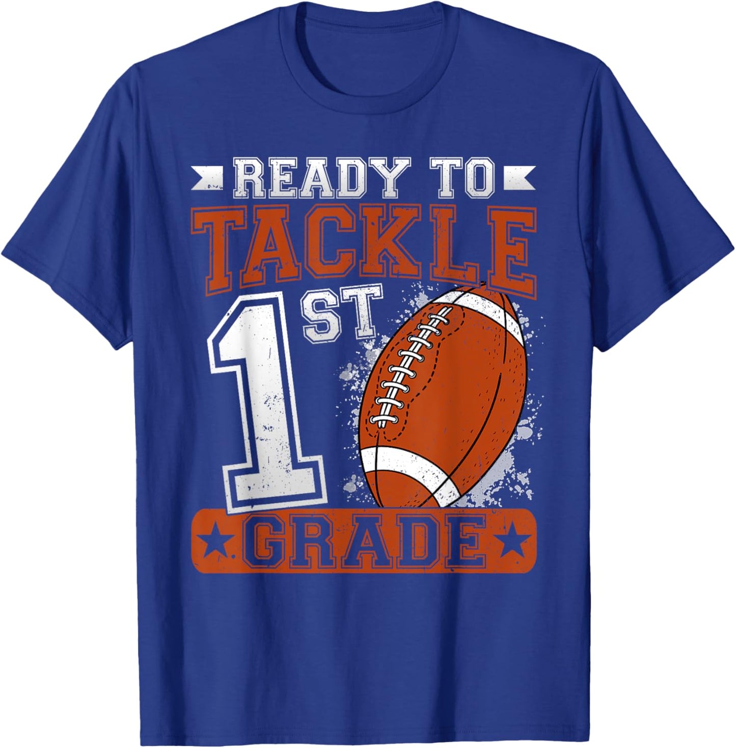 Ready To Tackle 1st Grade Football First Day Boys Toddlers T-Shirt - T-Shirt | Royal