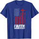 US Flag Patriotic American Gift Faith Over Fear Prayer Women Kids Men T-Shirt - T-Shirt | Royal