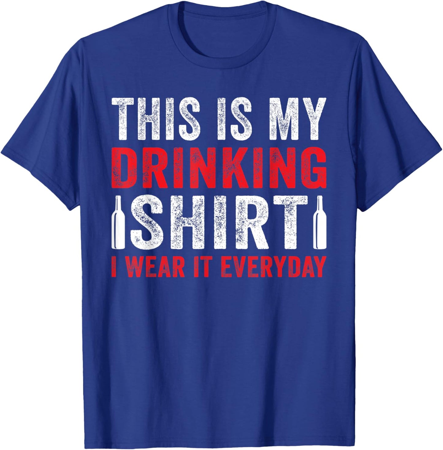 This Is My Beer Drinking Shirt I Wear It Everyday T-Shirt - T-Shirt | Royal