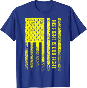 His Fight Is Our Fight Osteosarcoma Awareness T-Shirt - T-Shirt | Royal