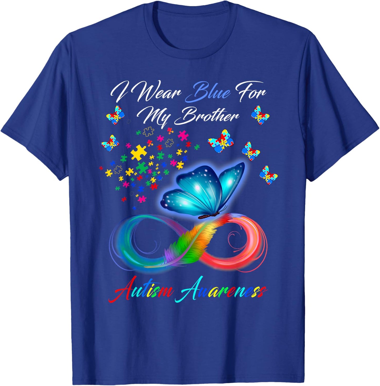 I Wear Blue For My Brother Autism Awareness Gifts T-Shirt - T-Shirt | Royal