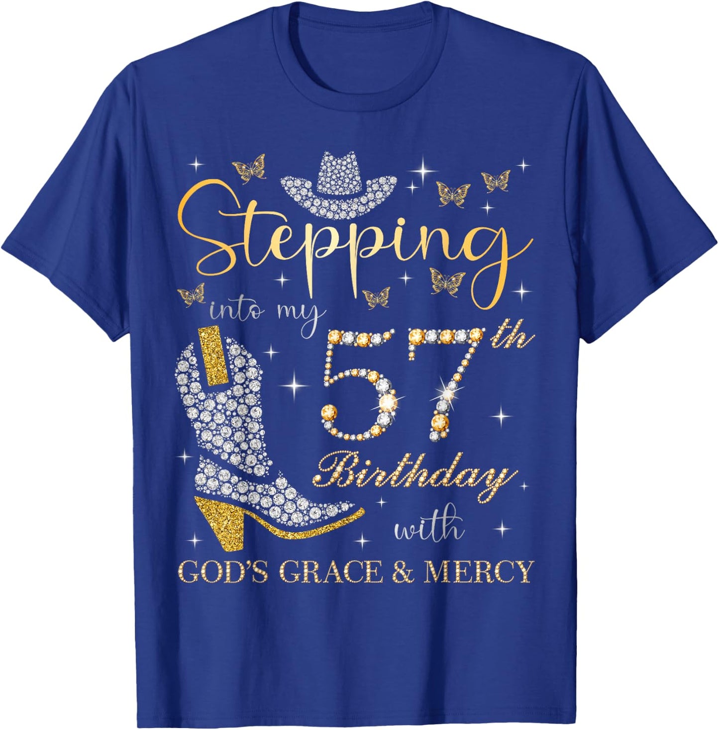 Stepping Into My 57th Birthday With God's Grace and Mercy T-Shirt - T-Shirt | Royal
