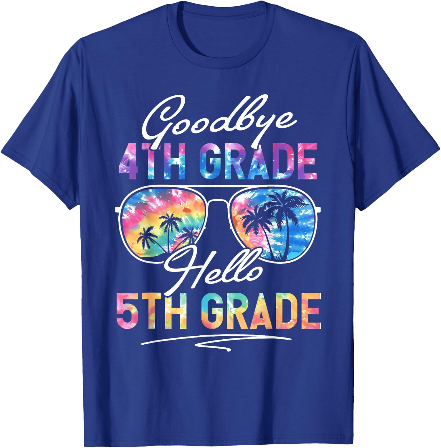 Tie dye Goodbye 4th Grade Hello 5th Grade Summer Student Kid T-Shirt - T-Shirt | Royal