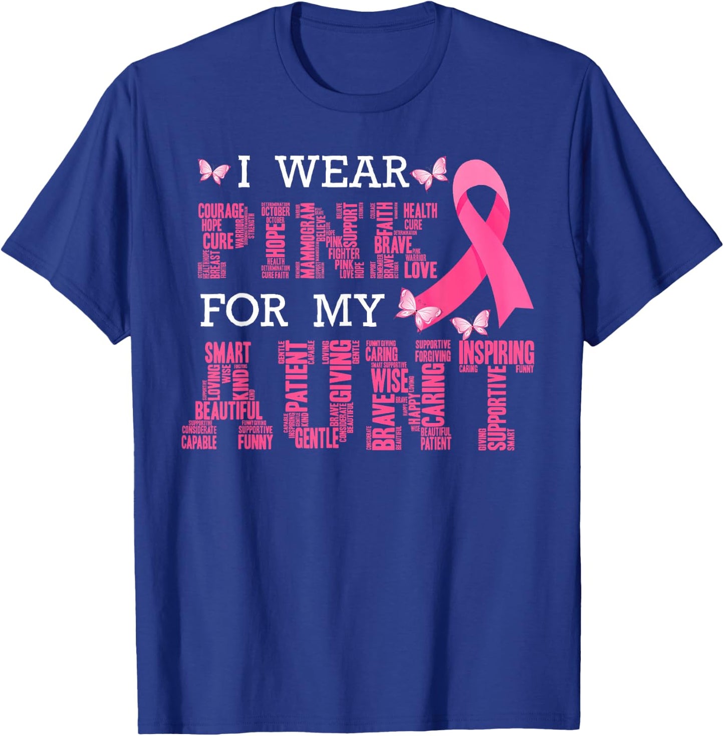 I Wear Pink For My Aunt Breast Cancer Awareness Pink Ribbon T-Shirt - T-Shirt | Royal