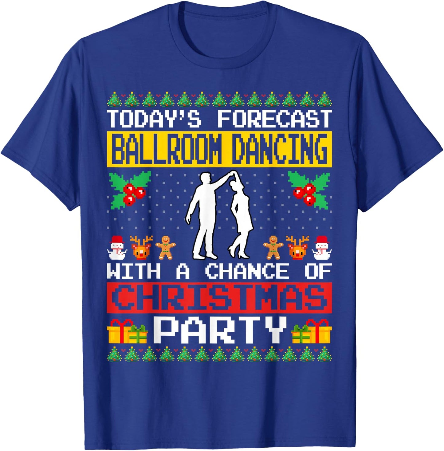 Ballroom Dancing Christmas Party Ballroom Dancer Dance Xmas T-Shirt - T-Shirt | Royal
