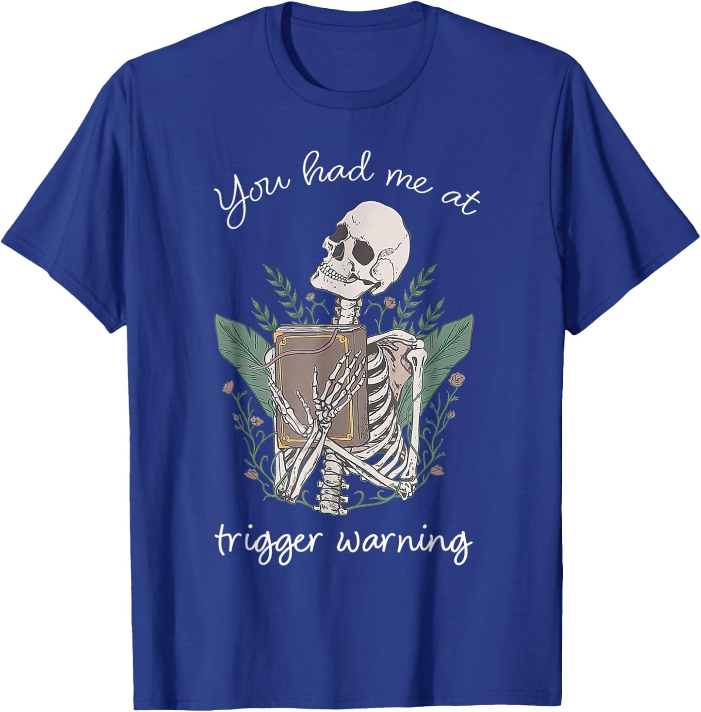Bookish Quote Funny Skeleton Book Lover Bookish Librarian T-Shirt - T-Shirt | Royal