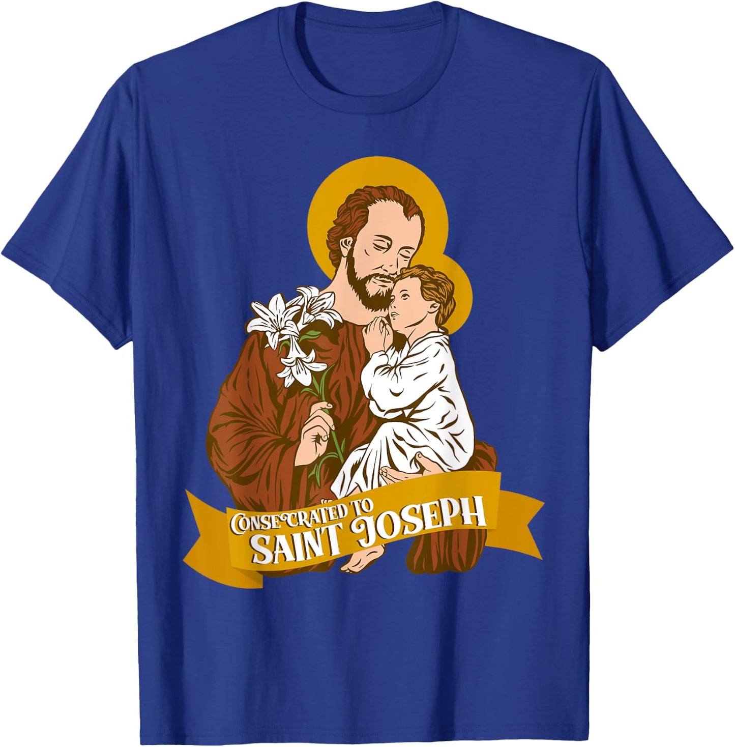 Consecration to St Joseph and Child Jesus Catholic Saint T-Shirt - T-Shirt | Royal
