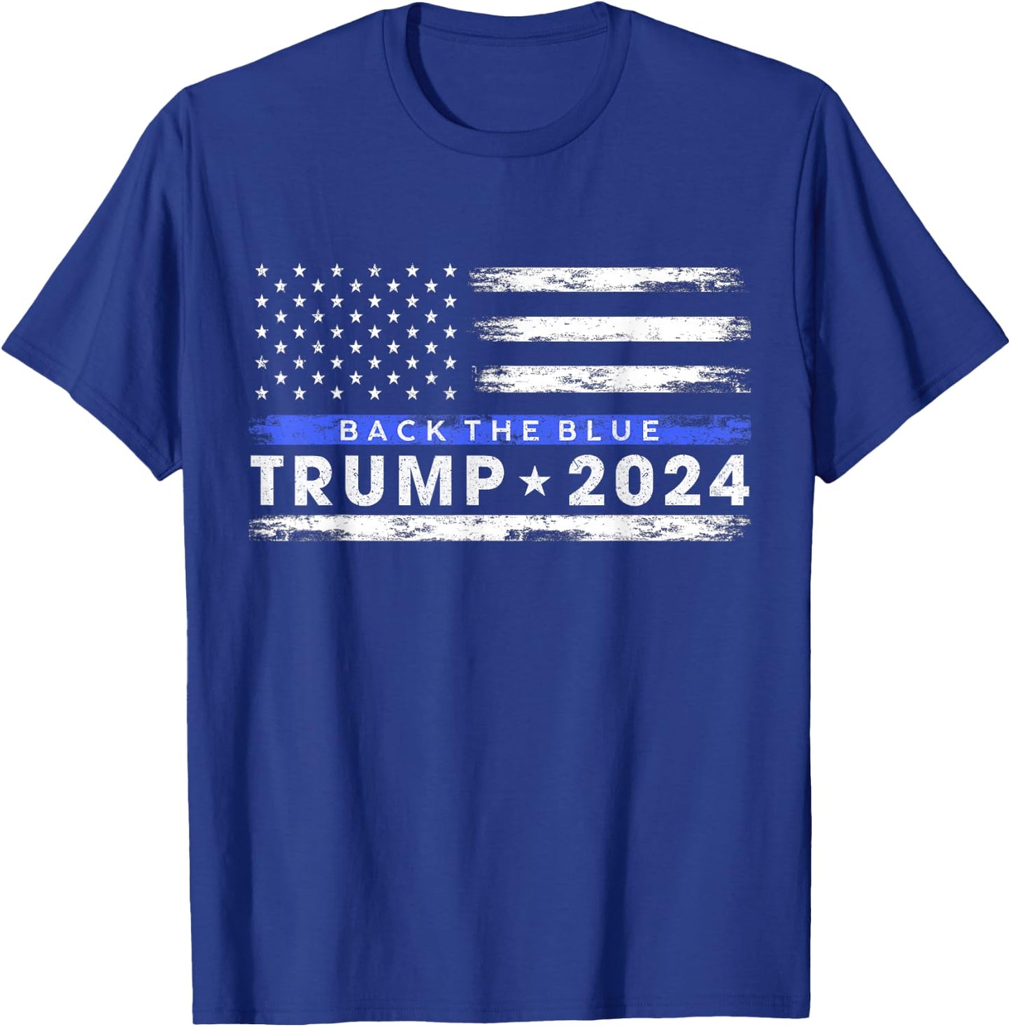 Pro Trump 2024 Back The Blue Thin Blue Line American Flag T-Shirt - T-Shirt | Royal