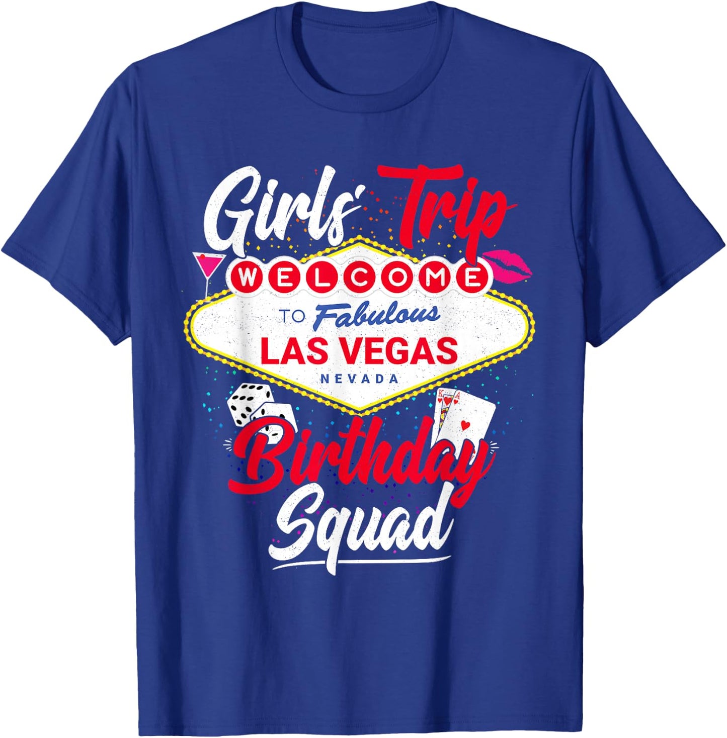 Las Vegas Birthday Squad - Vegas Girls Trip T-Shirt - T-Shirt | Royal