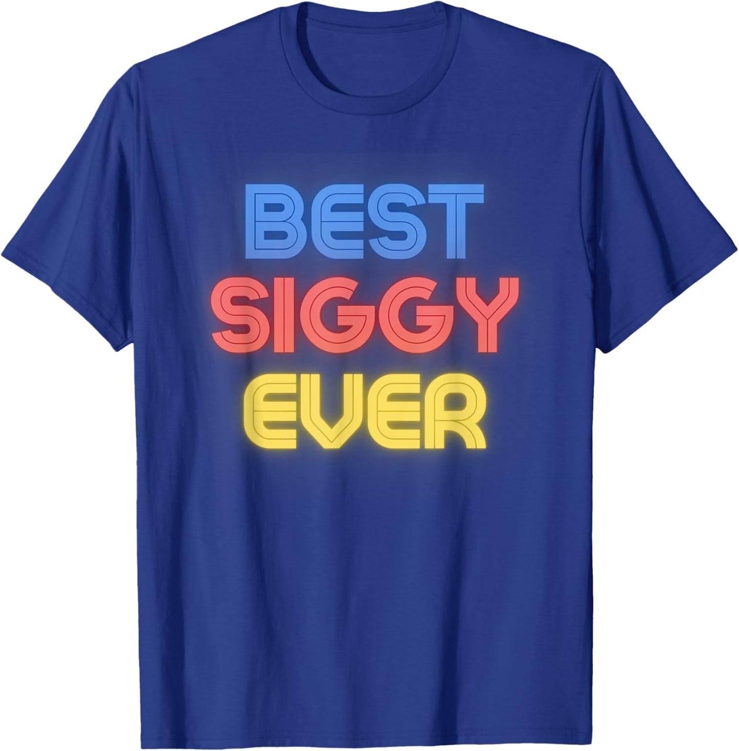 Best Siggy Ever - Funny Siggy Name Siggy T-Shirt - T-Shirt | Royal