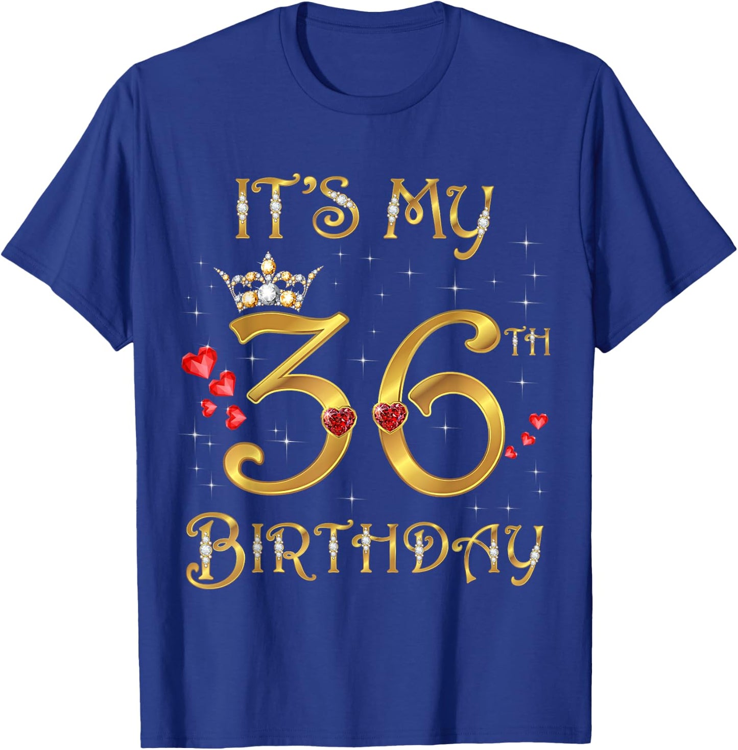 It's My 36th Birthday, 36 Years Old, 36th Birthday Queen T-Shirt - T-Shirt | Royal