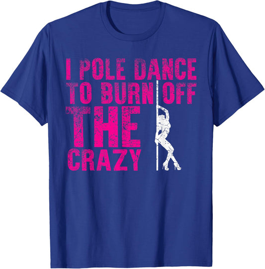 Pole Dance Dancer Women's Fitness Workout T-Shirt - T-Shirt | Royal