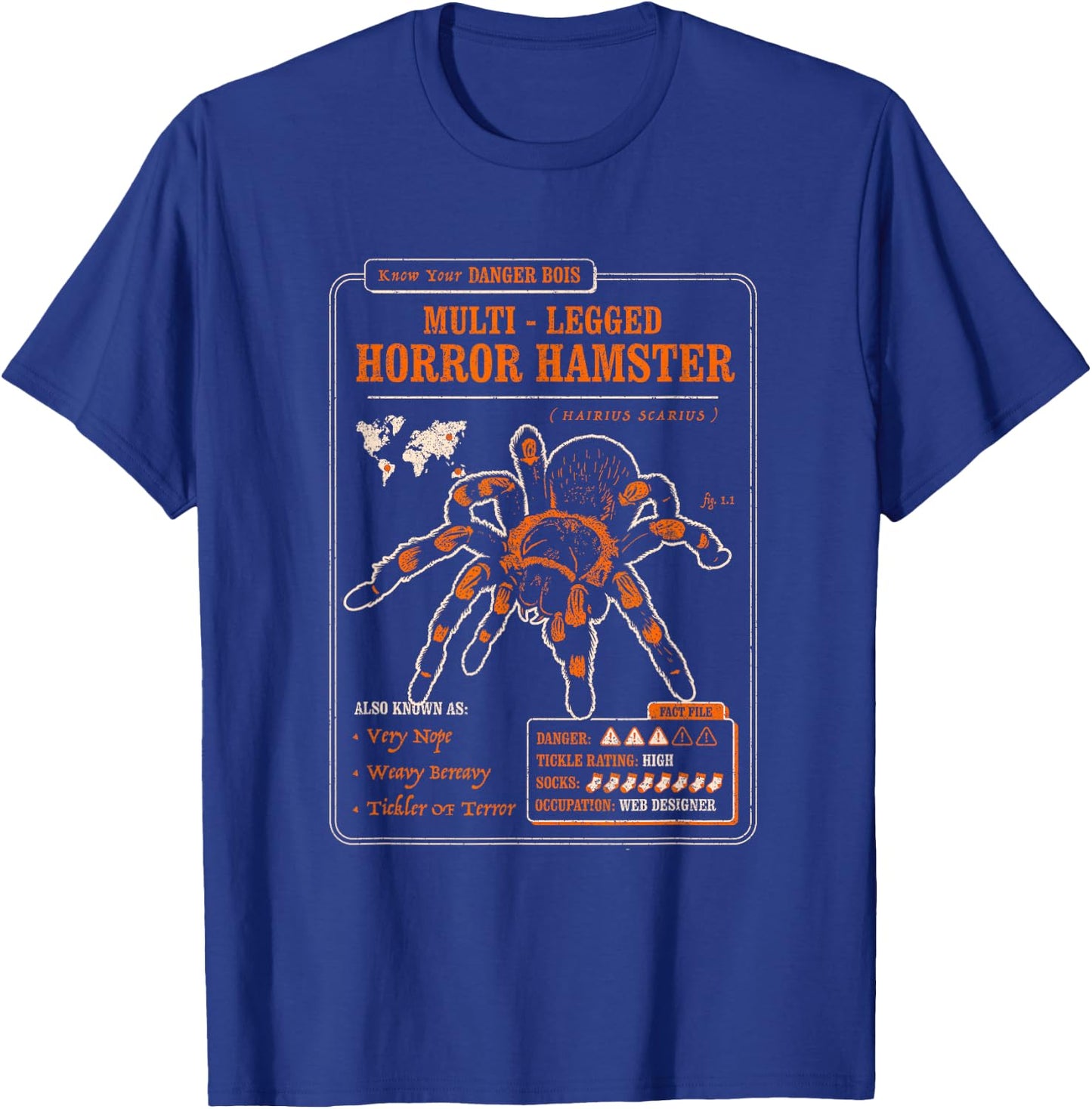 Know Your Multi Legged Horror Hamster (AKA Spider) Funny T-Shirt - T-Shirt | Royal