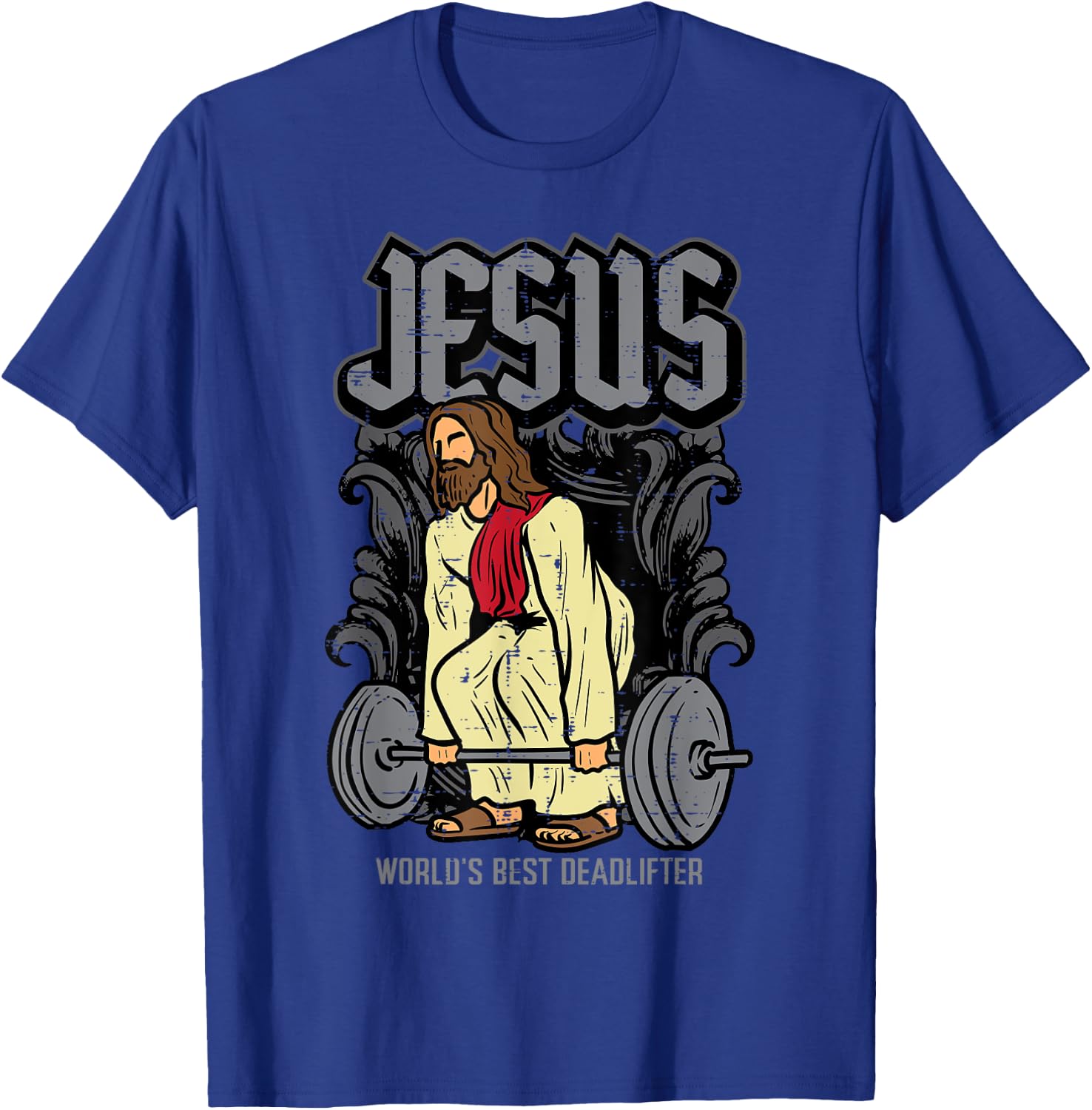 Gym Jesus Worlds Best Deadlifter Christian Workout Men Women T-Shirt - T-Shirt | Royal