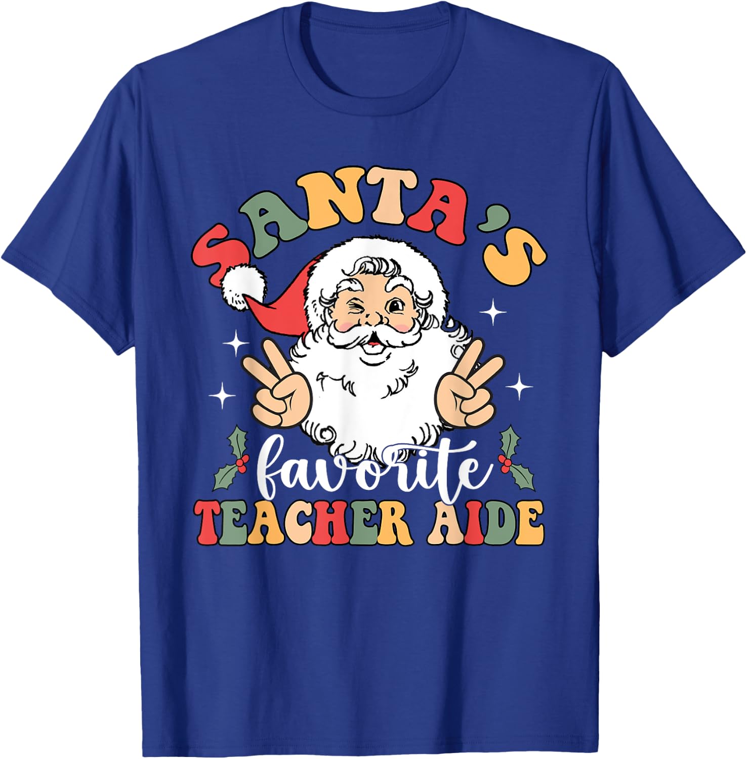 Retro Groovy Santas Favorite Teacher Aide Christmas Women T-Shirt - T-Shirt | Royal