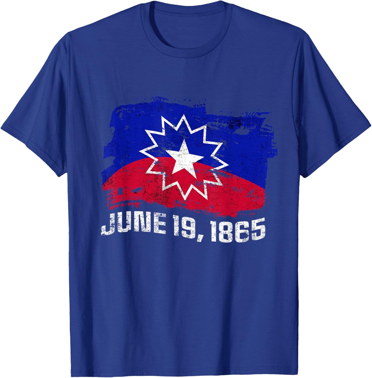June 19 1865 Juneteenth Flag Black Freedom Black History T-Shirt - T-Shirt | Royal