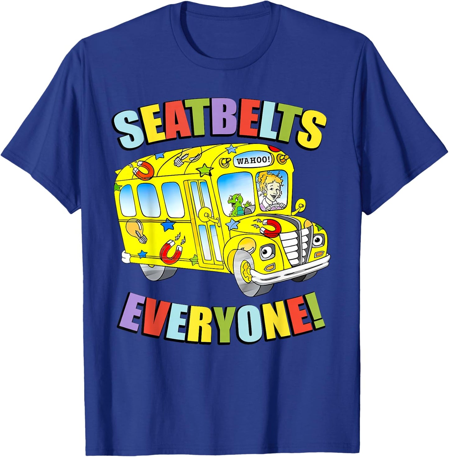 Seatbelts Everyone! T-Shirt - T-Shirt | Royal